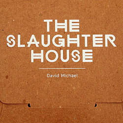 The Slaughterhouse