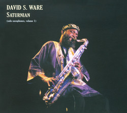 Saturnian (Solo Saxophones, Volume 1)