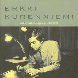 Aanityksia / Recordings 1963-1973