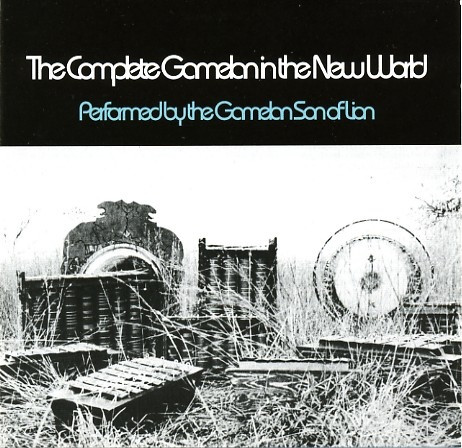 The complete gamelan in the new world