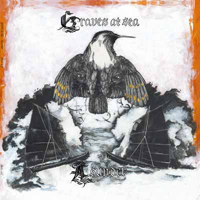 Graves At Sea / Asunder