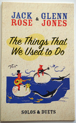The Things That We Used to Do