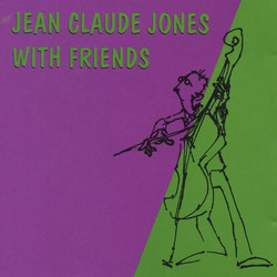 Jean-Claude Jones with Friends