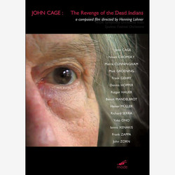 The revenge of the dead indians: in memoriam John Cage