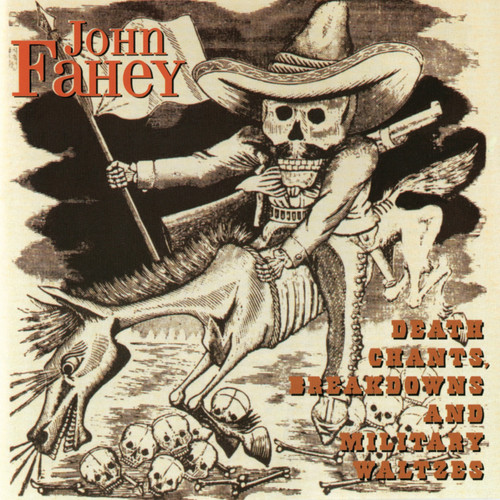 Death Chants, Breakdowns & Military Waltzes