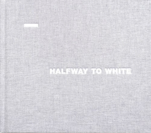 Halfway to White