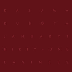 January Thirty + Uneasiness