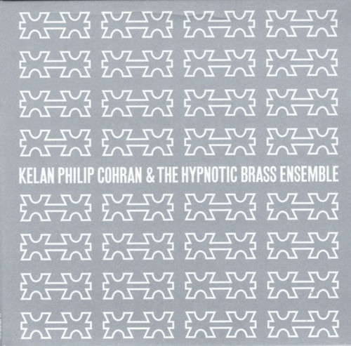 Kelan Philip Cohran & The Hypnotic Brass Ensemble