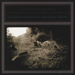 Les archives de l'univers amnesique illustre