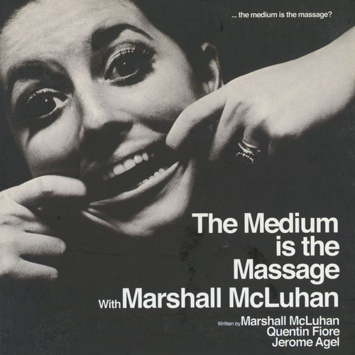 The Medium Is the Massage