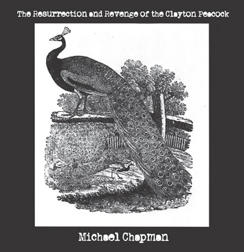 The Resurrection And Revenge Of The Clayton Peacock