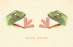 Bitche Session
