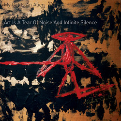 Art Is A Tear Of Noise And Infinite Silence