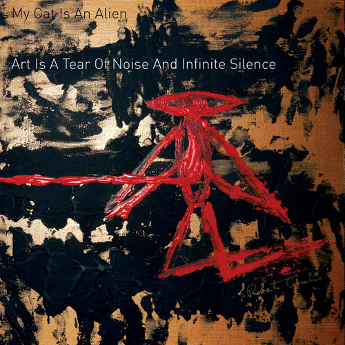 Art Is A Tear Of Noise And Infinite Silence