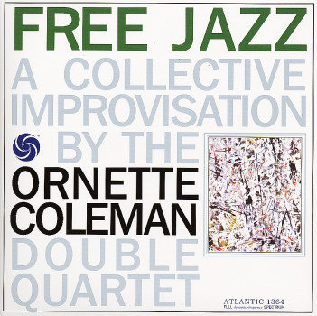 Free Jazz: A Collective Improvisation
