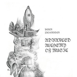 Advanced Alchemy of Music