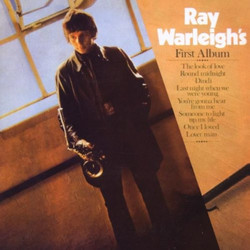 Ray Warleigh\'s First Album