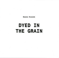 dyed in the grain
