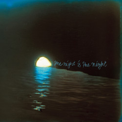 The Night is the Night