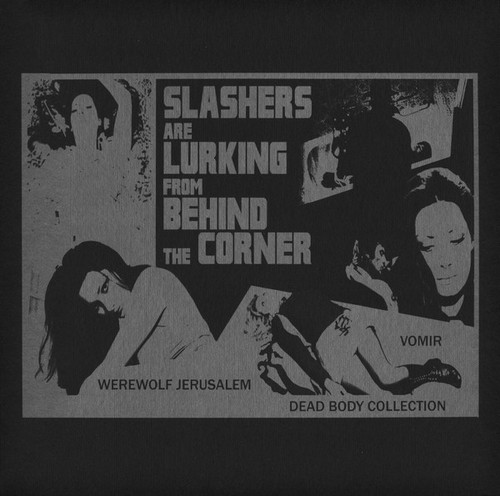 Slashers are lurking from behind the corner