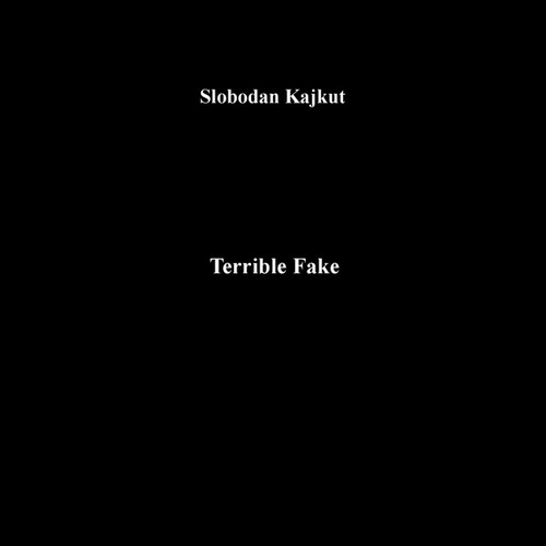 Terrible Fake
