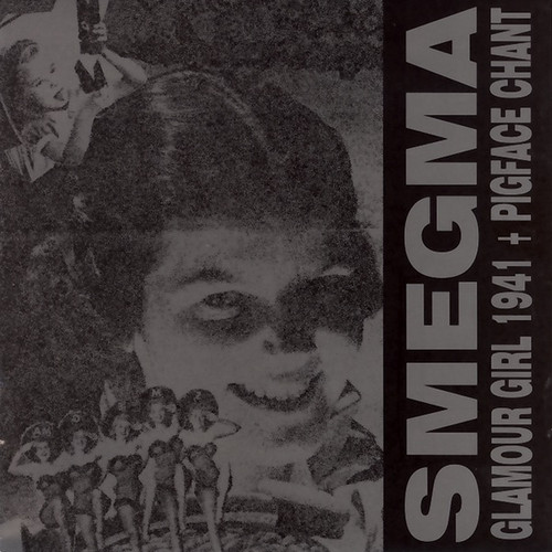 Glamour Girl 1941 + Pigface Chant