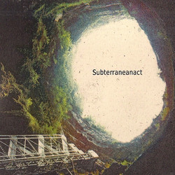 Subterraneanact