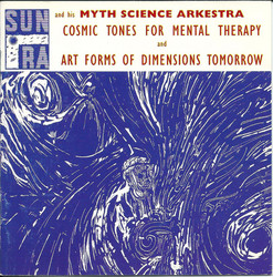 Cosmic Tones For Mental Therapy / Art Forms Of Dimensions Tomorr