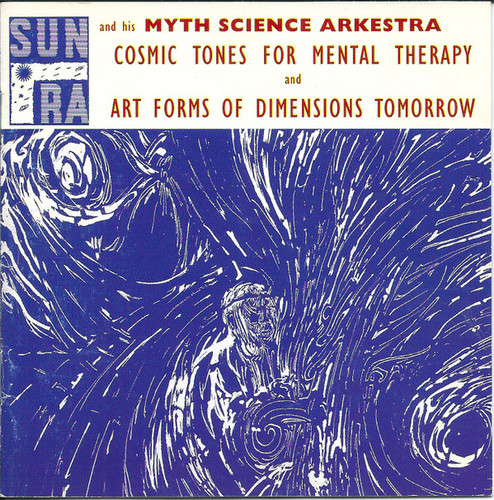 Cosmic Tones For Mental Therapy / Art Forms Of Dimensions Tomorr