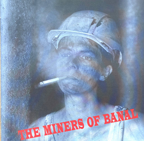 The Miners of Banal