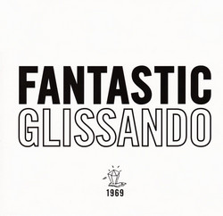 Fantastic glissando