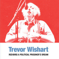 Red Bird: A Political Prisoner's Dream