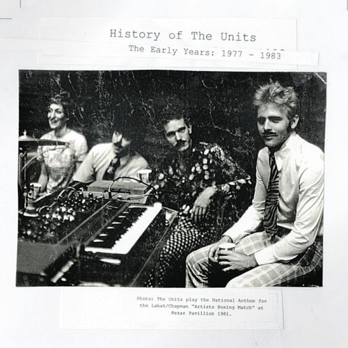 History Of The Units - The Early Years: 1977-1983