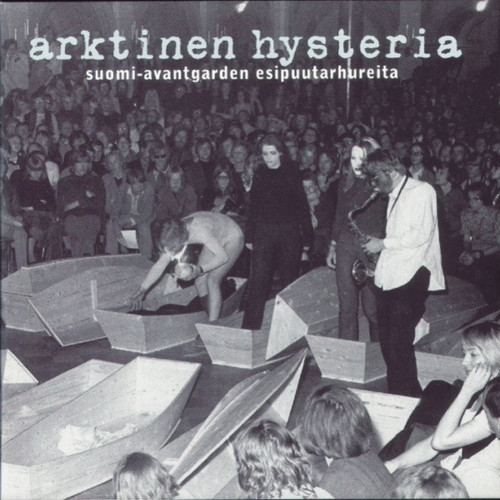 ARKTINEN HYSTERIA