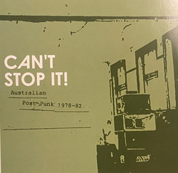 Can't Stop It! (Australian Post-Punk 1978-82)