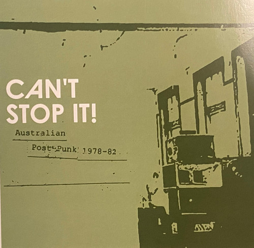 Can't Stop It! (Australian Post-Punk 1978-82)