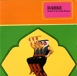 Dabke -- Sounds Of The Syrian Houran