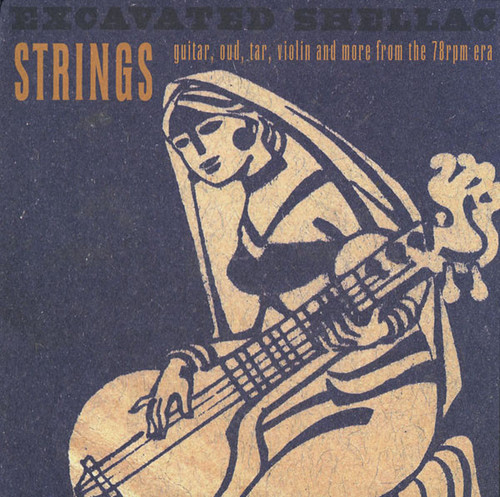 Excavated Shellac: Strings
