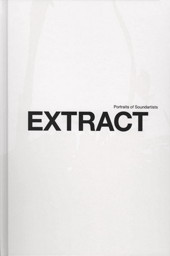 EXTRACT PORTRAITS OF SOUNDARTISTS
