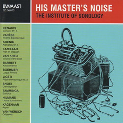 His Master\'s Noise - The Institute Of Sonology