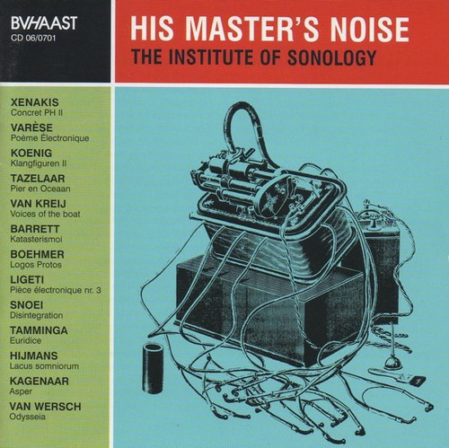 His Master\'s Noise - The Institute Of Sonology
