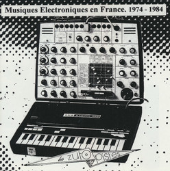 Musiques électroniques en France 1974-1984