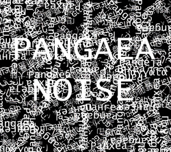 Pangaea noise
