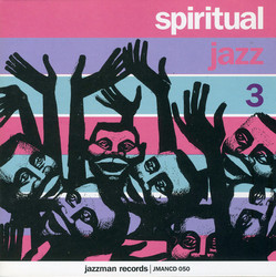Spiritual Jazz 3: Europe