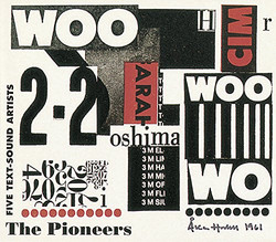 THE PIONEERS: Five text-sound artists