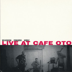 Live at Café Oto