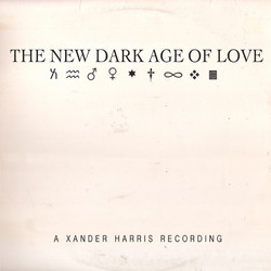 The New Dark Age of Love