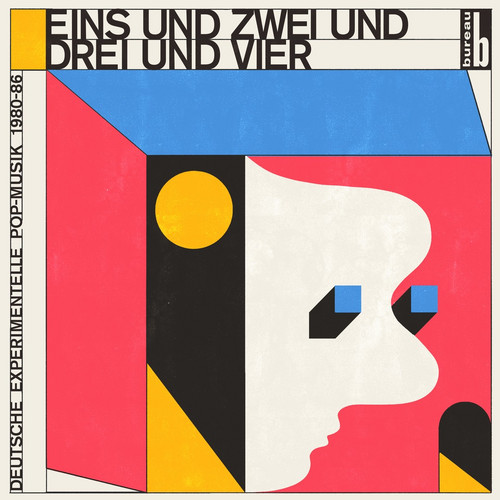 Eins und Zwei und Drei und Vier: Deutsche Experimentelle Pop-Musik 1980-86