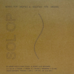 SOL OP - Music For Midified & Modified Pipe Organs