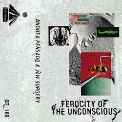 Ferocity of the Unconscious 